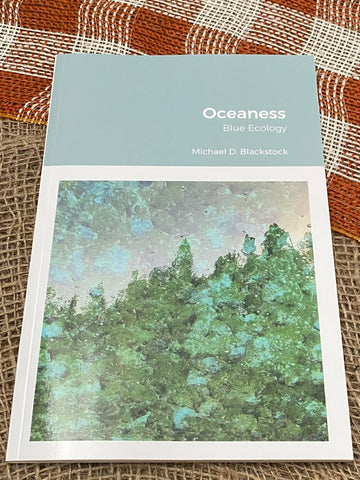Oceaness - Blue Ecology: An Autographed Poetry Book by Michael Blackstock
